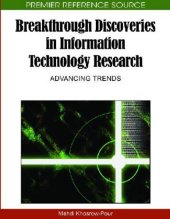 book Breakthrough Discoveries in Information Technology Research: Advancing Trends (Premier Reference Source)