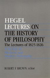 book Lectures on the History of Philosophy.  The Lectures of 1825-26 Volume III: Medieval and Modern Philosophy