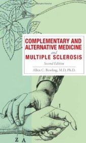 book Complementary and Alternative Medicine and Multiple Sclerosis, Second Edition