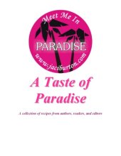 book Meet Me In Paradise, A Taste of Paradise (Cookbook)