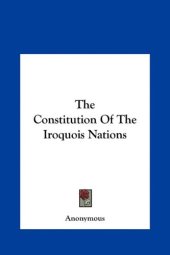 book The Constitution Of The Iroquois Nations