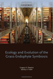 book Ecology and Evolution of the Grass-Endophyte Symbiosis