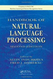 book Handbook of Natural Language Processing, Second Edition (Chapman & Hall CRC: Machine Learning & Pattern Recognition)
