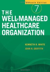book The Well-Managed Healthcare Organization, 7th edition