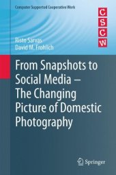 book From Snapshots to Social Media - The Changing Picture of Domestic Photography