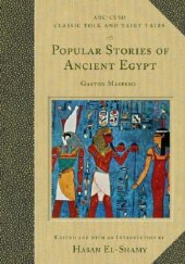 book Popular Stories of Ancient Egypt (Classic Folk and Fairy Tales)