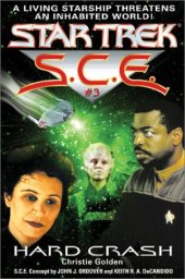 book Star Trek: S.C.E.#3: Hard Crash