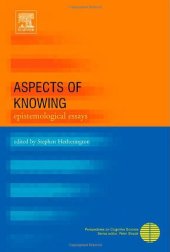 book Aspects of Knowing: Epistemological Essays (Perspectives on Cognitive Science)