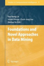 book Foundations and Novel Approaches in Data Mining