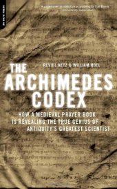 book The Archimedes Codex: How a Medieval Prayer Book Is Revealing the True Genius of Antiquity's Greatest Scientist