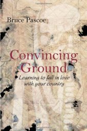 book Convincing Ground: Learning to Fall in Love With Your Country