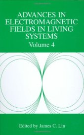 book Advances in Electromagnetic Fields in Living Systems: Volume 4 (Advances in Electromagnetic Fields in Living Systems)