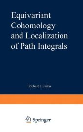 book Equivariant Cohomology and Localization of Path Integrals (Lecture Notes in Physics)