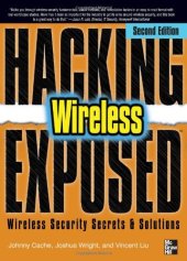 book Hacking Exposed Wireless: Wireless Security Secrets & Solutions, 2nd edition