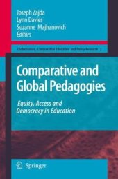 book Comparative and Global Pedagogies: Equity, Access and Democracy in Education (Globalisation, Comparative Education and Policy Research)