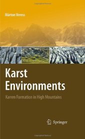 book Karst Environments: Karren Formation in High Mountains