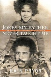 book Jokes My Father Never Taught Me: Life, Love, and Loss with Richard Pryor