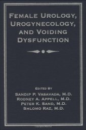 book Female Urology, Urogynecology, and Voiding Dysfunction