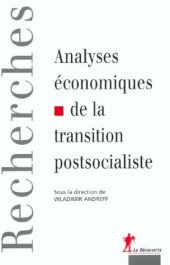 book Analyses Economiques De La Transition Postsocialiste