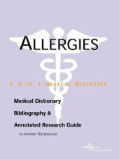 book Allergies - A Medical Dictionary, Bibliography, and Annotated Research Guide to Internet References