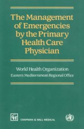 book The Management of Emergencies by the Primary Health Care Physician