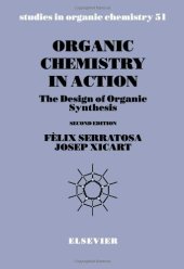 book Organic Chemistry in Action: The Design of Organic Synthesis