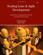 book Scaling Lean & Agile Development: Thinking and Organizational Tools for Large-Scale Scrum