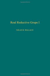 book Real Reductive Groups I (Pure and Applied Mathematics (Academic Press), Volume 132)