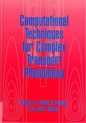 book Computational Techniques for Complex Transport Phenomena