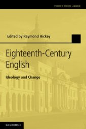 book Eighteenth-Century English: Ideology and Change (Studies in English Language)