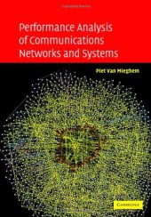 book Performance Analysis of Communications Networks and Systems