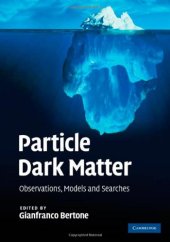 book Particle Dark Matter: Observations, Models and Searches