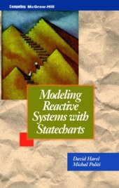 book Modeling Reactive Systems With Statecharts : The Statemate Approach