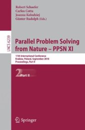 book Parallel Problem Solving from Nature, PPSN XI: 11th International Conference, Krakov, Poland, September 11-15, 2010, Proceedings, Part II