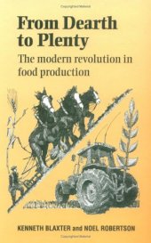 book From Dearth to Plenty: The Modern Revolution in Food Production