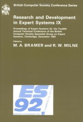 book Research and development in expert systems IX: proceedings of Expert Systems 92, the Twelfth Annual Technical Conference of the British Computer Society Specialist group on Expert Systems, London, December 1992