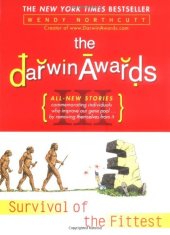 book The Darwin Awards 3: Survival of the Fittest