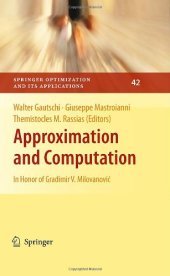 book Approximation and Computation: In Honor of Gradimir V. Milovanović