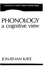 book Phonology: A Cognitive View (Tutorial Essays in Cognitive Science Series)