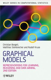 book Graphical Models: Representations for Learning, Reasoning and Data Mining, Second Edition (Wiley Series in Computational Statistics)