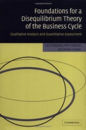 book Foundations for a disequilibrium theory of the business cycle: qualitative analysis and quantitative assessment