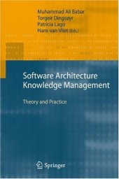 book Software Architecture Knowledge Management: Theory and Practice