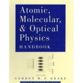 book Atomic, Molecular, & Optical Physics Handbook