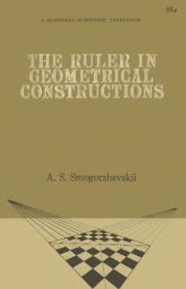 book The Ruler in Geometrical Constructions (Popular Lectures in Mathematics)