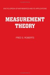 book Measurement Theory - With Applications to Decisionmaking, Utility, and the Social Sciences (Encyclopedia of Mathematics and its Applications (No. 7))