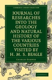 book Journal of Researches into the Geology and Natural History of the Various Countries visited by H. M. S. Beagle