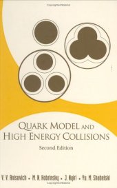 book Quark Model and High Energy Collisions, Second Edition