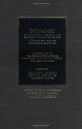 book Dynamic Econometric Modeling: Proceedings of the Third International Symposium in Economic Theory and Econometrics (International Symposia in Economic Theory and Econometrics (No. 3))