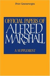 book Official Papers of Alfred Marshall: A Supplement