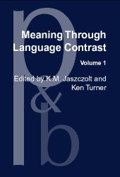 book Meaning Through Language Contrast, Volume 1